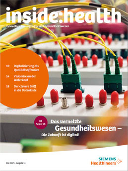 Die aktuelle Ausgabe von inside:health, dem Kundenmagazin von Siemens Healthineers